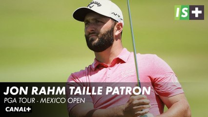 Jon Rahm de retour en patron - Pga Tour Mexico open