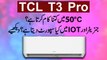 TCL T3 Pro 50°C mei kitna kaam krta hai? Generator aur ioT mei kya support dyta hai? Dakhiyh
