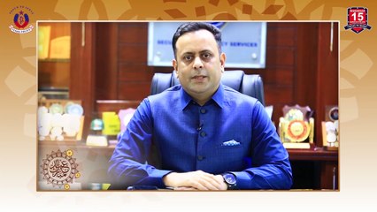 A special Eid message and greetings from the DIG Security and Emergency Services Division Dr. Maqsood Ahmed.