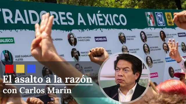 ¿Mario Delgado ofrecerá disculpas a quienes llamó traidores? | El Asalto a la Razón