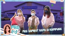 Misi Sambut Raya Di Kampung | Mizi Take It Easy [Episod 1]