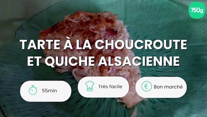 Tarte à la choucroute et quiche Alsacienne