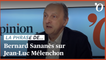 Bernard Sananès (Elabe): «Mélenchon a réussi à s’imposer comme premier opposant, aux dépens de Marine Le Pen»