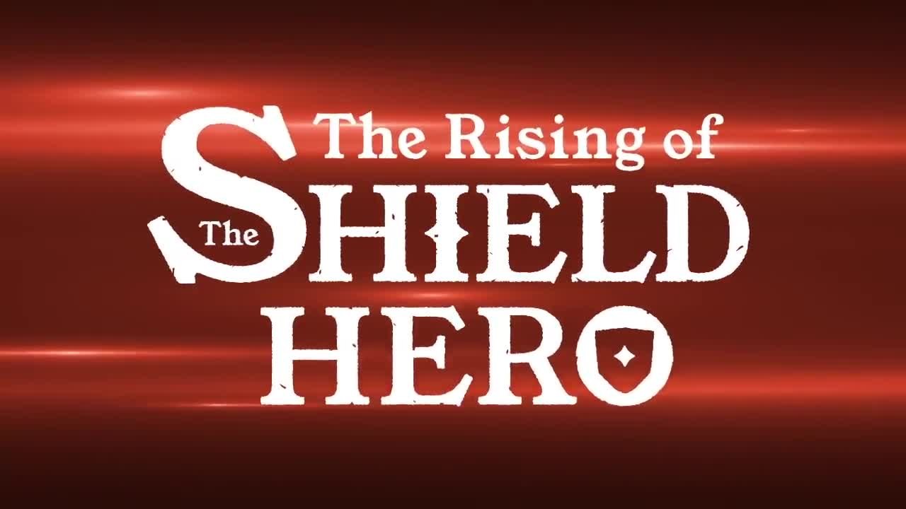 The Rising of the Shield Hero - Bande annonce