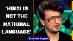 Sonu Nigam disagrees with Ajay Devgn in national language row | Kicha Sudeep | Oneindia News
