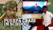 VIRAL VIDEO | Pushpa Fever Hits School Students In Absence Of Teacher