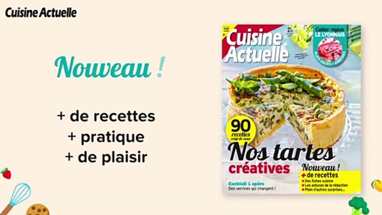 CUISINE ACTUELLE - La nouvelle formule Cuisine Actuelle sort en kiosque !