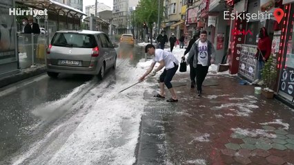 Eskişehir'de sağanak ve dolu etkili oldu