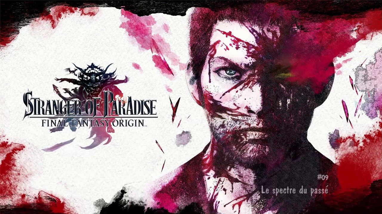 Stranger of Paradise Final Fantasy Origin (09-20) - Le spectre du passé