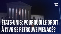 États-Unis: pourquoi le droit à l’avortement se retrouve menacé par la Cour suprême?