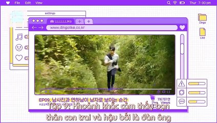 [Vietsub]Like- Tập 9- Khoảnh khắc cảm thấy bạn thân con trai và hậu bối là đàn ông