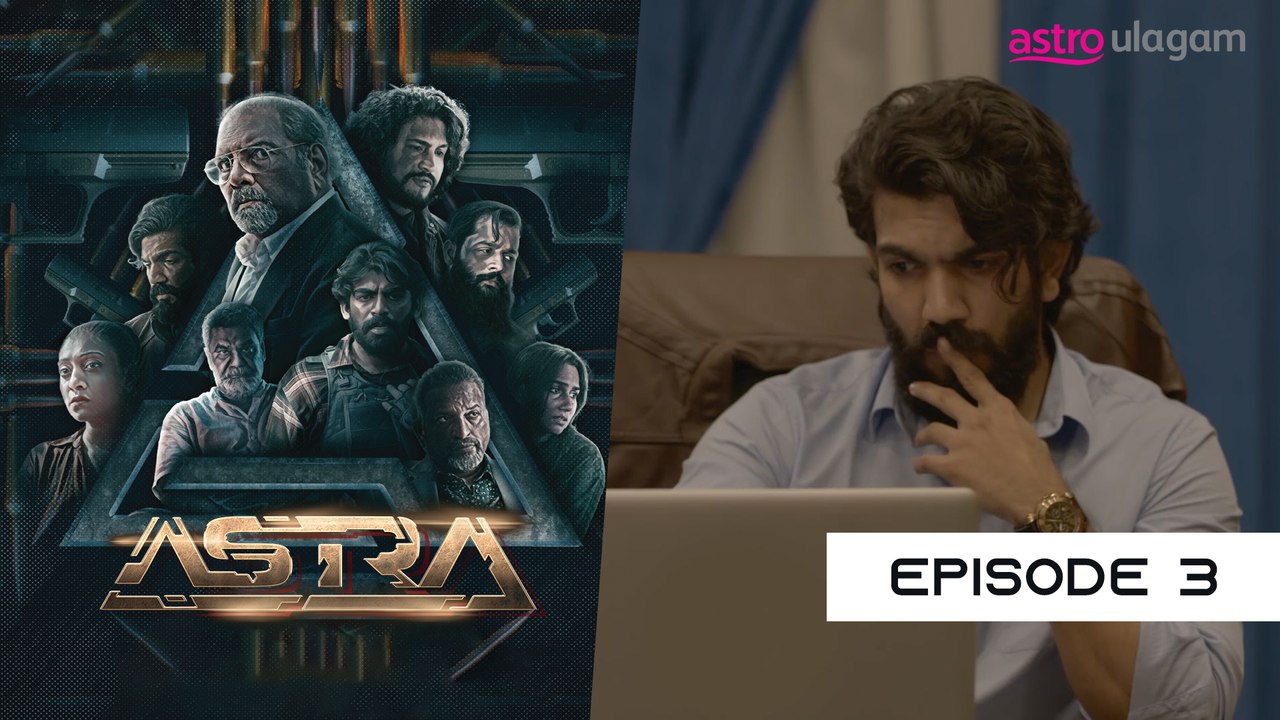 Astra | Episode 3 Preview
