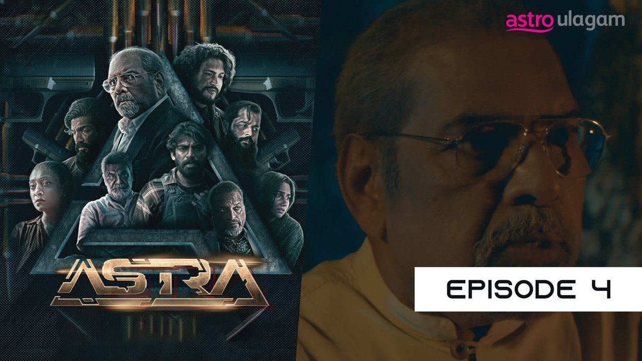 Astra | Episode 4 Preview