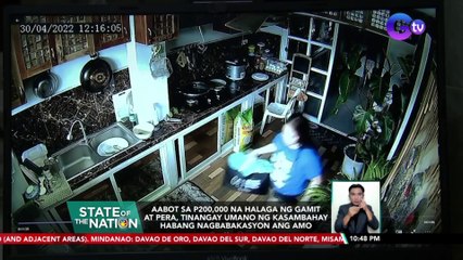 Aabot sa P200,000 na halaga ng gamit at pera, tinangay umano ng kasambahay habang nagbabakasyon ang amo | SONA