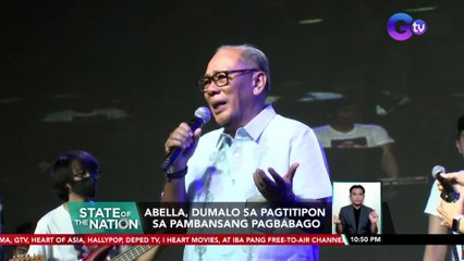 Abella, dumalo sa pagtitipon sa pambansang pagbabago | SONA