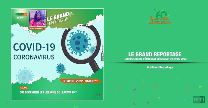 le grand reportage du 30 avril 2022 par Denise Delaphafiet [ Radio Côte d'Ivoire ]