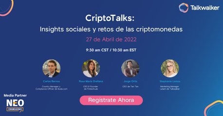CriptoTalks: Insights sociales y retos de las criptomonedas