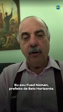 Fuad fala sobre barrar 'monstruosidade' na Serra do Curral