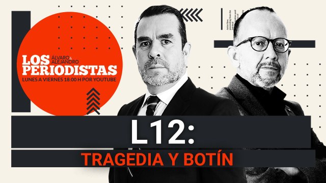 #EnVivo | #LosPeriodistas | L12: tragedia y botín | Bofetada de México a Texas | ¿Qué pasó con Inna?