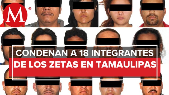 Sentencian a 18 miembros de Los Zetas por secuestros de migrantes en Tamaulipas
