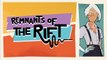Remnants of the Rift Reveal Trailer