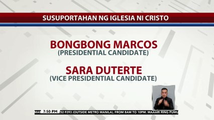 Iglesia ni Cristo, susuportahan ang tambalang Bongbong Marcos at Sara Duterte | 24 Oras