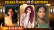 Eid Mubarak 2022! Kangana Ranaut, Sara Ali Khan, Akshay Kumar, Shilpa Shetty & More Celebs Wish Fans