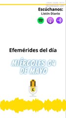 Efemérides de este miércoles 04 de mayo