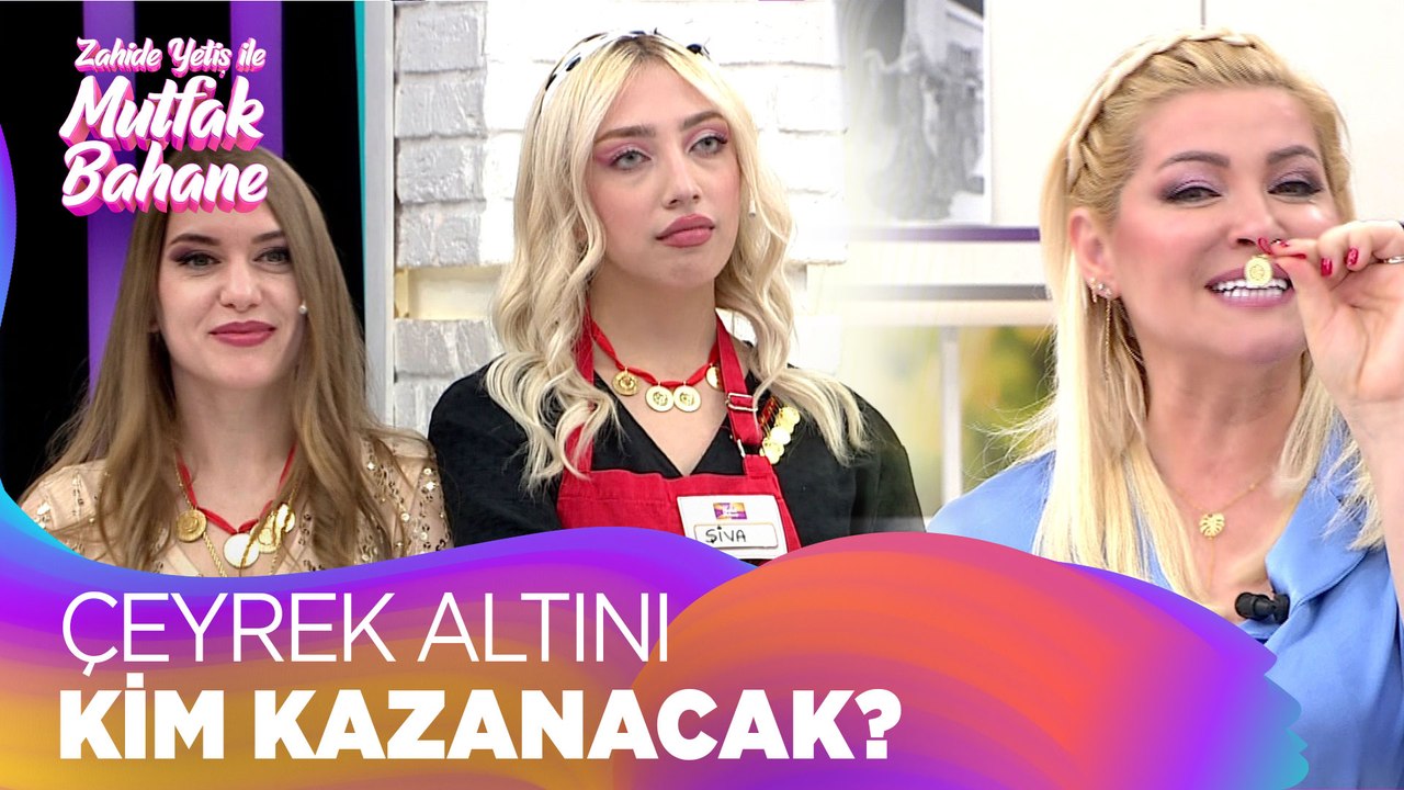 Çeyrek altını kazanan kim olacak? - Zahide Yetiş ile Mutfak Bahane 4 Mayıs 2022
