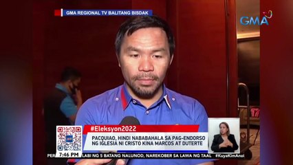 Pacquiao, hindi nababahala sa pag-endorso ng Iglesia ni Cristo kina Marcos at Duterte | 24 Oras