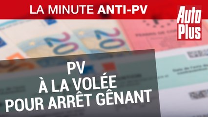 PV à la volée pour arrêt gênant