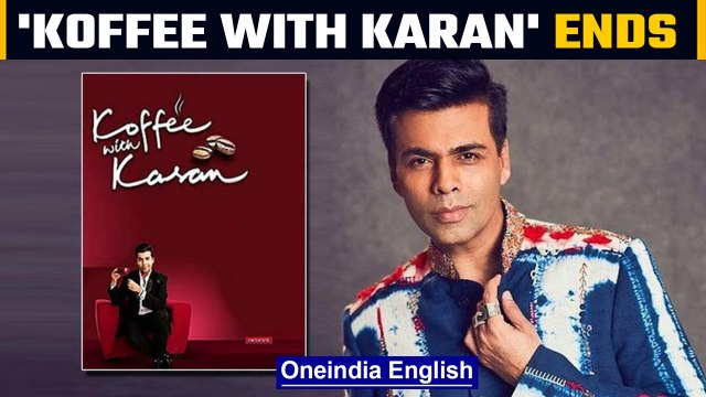 Karan Johar announces end of 'Koffee With Karan', posts an emotional message | Oneindia News