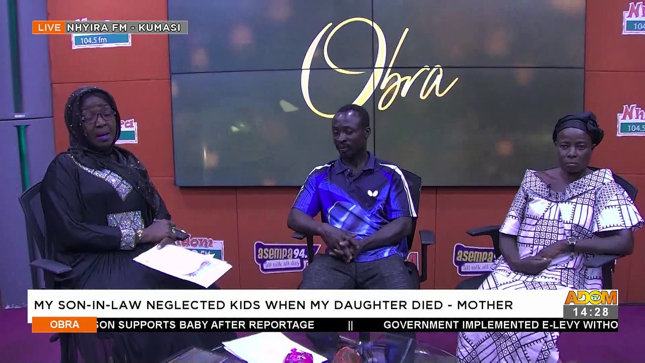 My Son Inlaw Neglected His Kids When My Daughter Died Mother InLaw Obra on Adom TV (4-5-22)