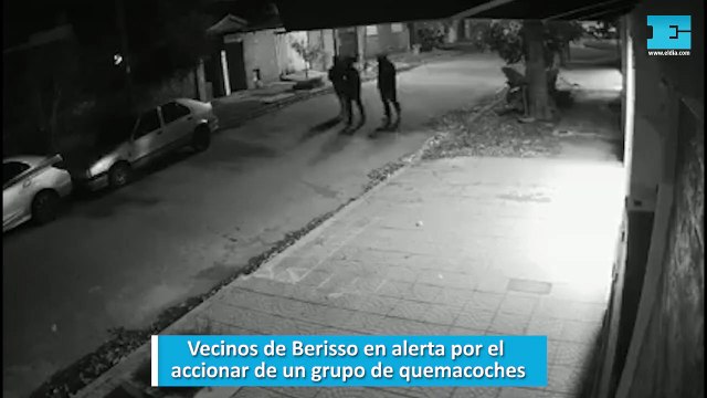 Vecinos de Berisso en alerta por el accionar de un grupo de quemacoches