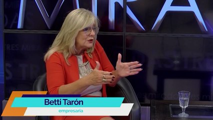 3 Miradas: Betti Tarón, Empresaria