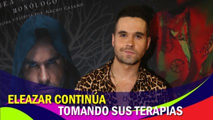 Eleazar Gómez presentó su nuevo videoclip y asegura que continúa tomando terapias
