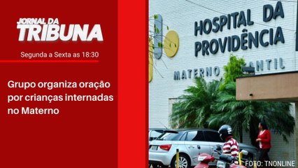 Grupo organiza oração por crianças internadas no Materno