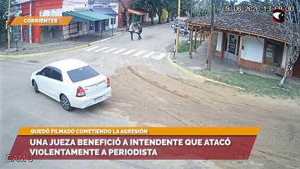 Una jueza benefició a Intendente que atacó violentamente a periodista