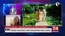 Patricia Simons sobre PL que exige prueba psicológica para casarse: 