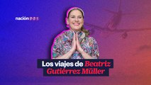 Los viajes de Beatriz Gutiérrez Müller