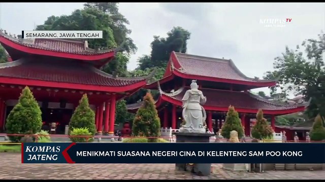 Menikmati Suasana Negeri Cina di Kelenteng Sam Poo Kong