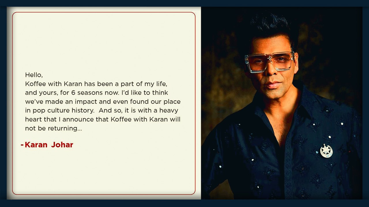 Koffee With Karan Will Not Return, Says Karan Johar In An Emotional Post