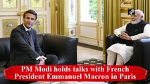 PM Modi holds talks with French President Emmanuel Macron in Paris