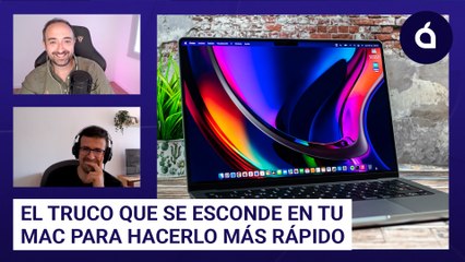 El truco que esconde tu Mac para hacerlo más rápido