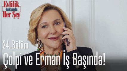 Çolpan ve Erman iş başında! - Evlilik Hakkında Her Şey 24. Bölüm