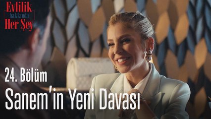 Sanem'in yeni davası - Evlilik Hakkında Her Şey 24. Bölüm