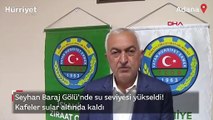 Seyhan Baraj Gölü'nde su seviyesi yükseldi! Kafeler sular altında kaldı