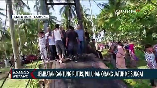 Jembatan Gantung di Pesisir Barat, Putus, 6 Orang Terluka Ringan!