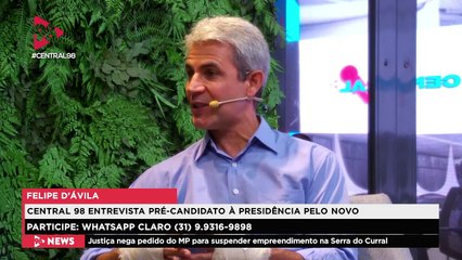 Central 98 | Entrevista pré-candidato do Novo, Felipe D'Ávila