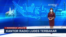 Kantor Radio Terbakar, Diduga Akibat Hubungan Pendek Arus Listrik AC